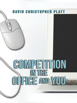 cover image of Competition In the Office and You